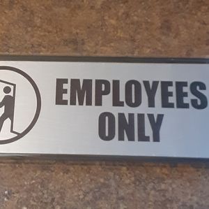 Cosco Brushed Metal Sign EMPLOYEES ONLY 3" X 9" -